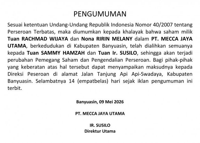 Perubahan Pemegang Saham dan Pengendalian PT. Mecca Jaya Utama