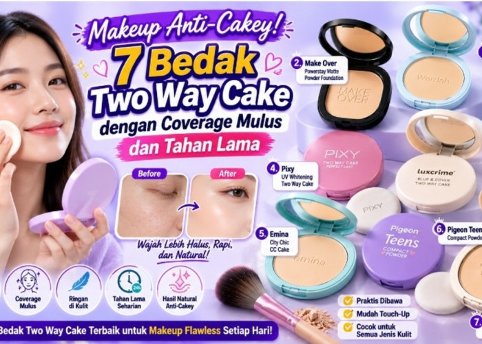 Makeup Anti-Cakey! 7 Bedak Two Way Cake dengan Coverage Mulus dan Tahan Lama