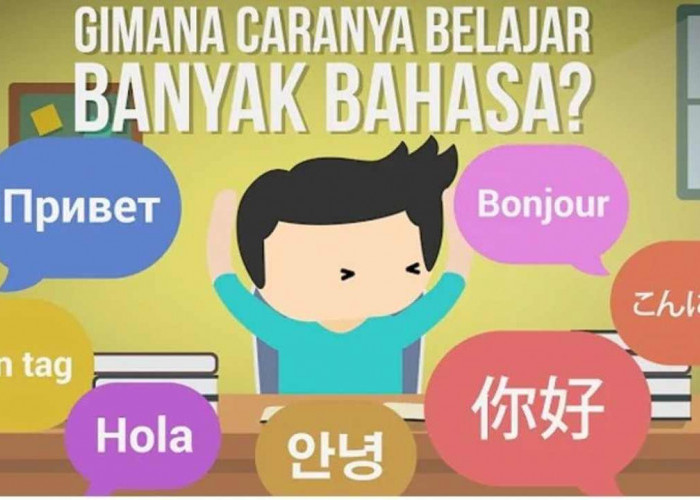 Mau Jago Banyak Bahasa? Ini Strategi Belajar Multilingual yang Efektif!