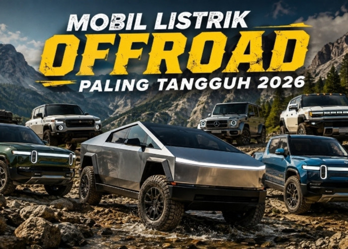 Mobil Listrik Offroad Paling Tangguh 2026, Siap Taklukkan Lumpur, Batu, dan Tanjakan Curam