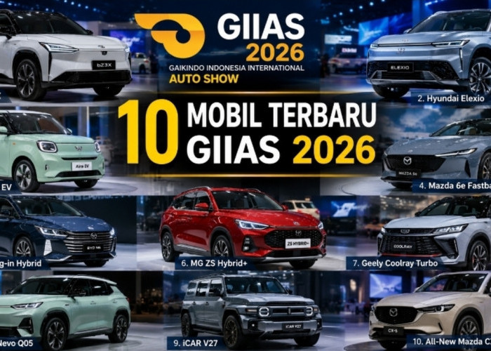 10 Mobil Baru yang Resmi Meluncur di GIIAS 2026, Ada SUV Listrik hingga Hybrid Canggih