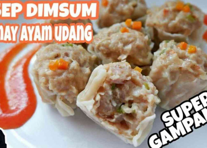 Mau Coba? Resep Dimsum Ayam Udang yang Lezat dan Mudah di Dapur