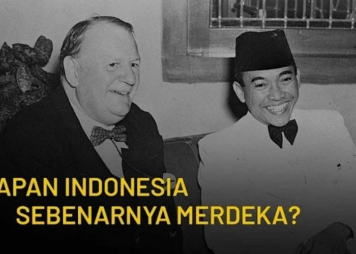 Kapankah Indonesia Benar-Benar Merdeka? Fakta yang Jarang Diketahui!