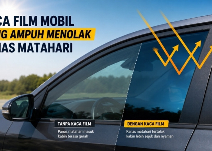 Ingin Kabin Mobil Tetap Adem? Simak Tips Memilih Kaca Film dengan Perlindungan Panas Terbaik