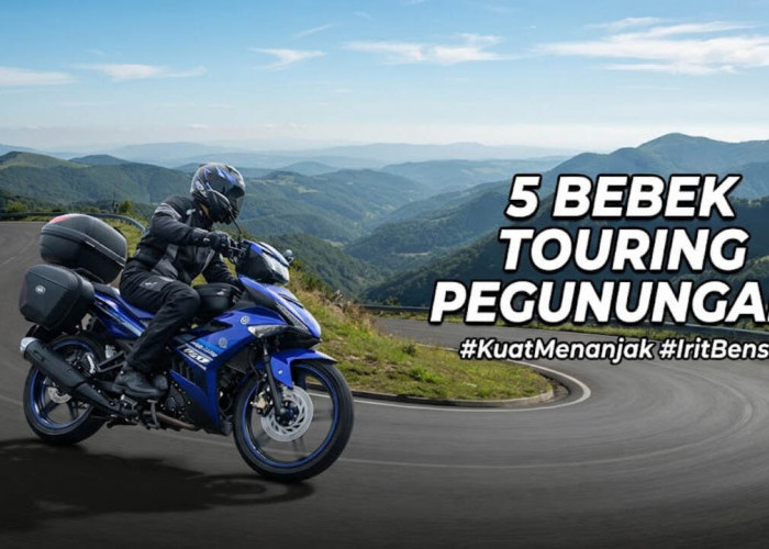 5 Motor Bebek Touring yang Kuat Menanjak, Cocok untuk Jalur Pegunungan dan Hemat Bensin!