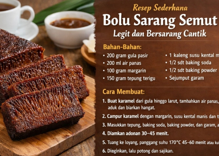 Resep Sederhana Bolu Sarang Semut, Legit dan Bersarang Cantik
