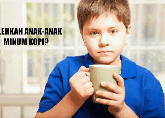 Mengapa Kopi Bukan Minuman untuk Anak-anak: Efek Negatif Kafein yang Perlu Diketahui