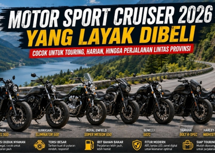 Motor Sport Cruiser 2026 yang Layak Dibeli, Cocok untuk Touring, Harian, hingga Perjalanan Lintas Provinsi
