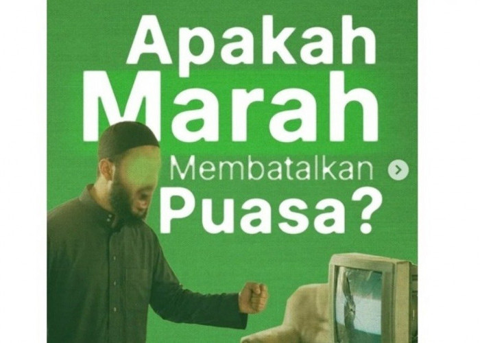 Apakah Marah Membatalkan Puasa? Simak Penjelasannya