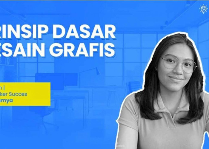 Mengenal Prinsip Dasar Desain Grafis, Kunci Sukses Menggunakan Canva untuk Kreasi Visual!