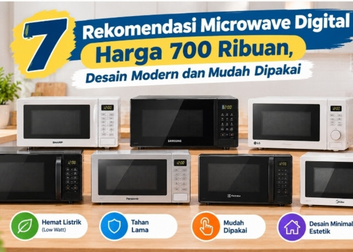 7 Rekomendasi Microwave Digital Harga 700 Ribuan, Desain Modern dan Mudah Dipakai