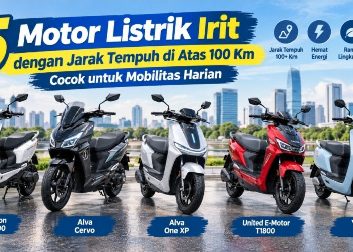 5 Motor Listrik Irit dengan Jarak Tempuh di Atas 100 Km