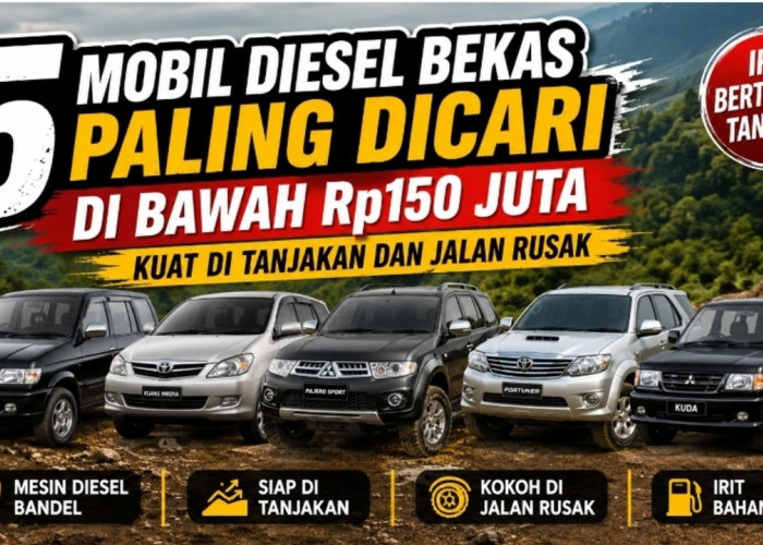 5 Mobil Diesel Bekas Paling Dicari di Bawah Rp150 Juta, Kuat di Tanjakan dan Jalan Rusak