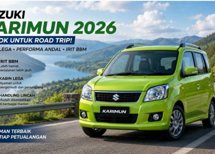 Suzuki Karimun 2026 Cocok untuk Road Trip, Kabin Lega dan Performa Andal di Berbagai Medan