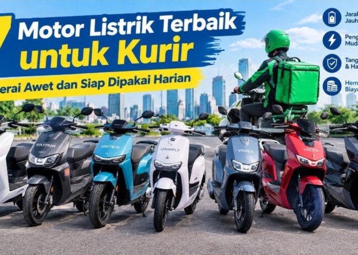 7 Motor Listrik Terbaik untuk Kurir, Jarak Tempuh Jauh dan Cocok untuk Pengantaran