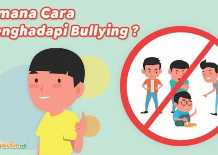 10 Cara Menghadapi Bullying, Tips Efektif agar Tidak Tertekan dan Tetap Percaya Diri