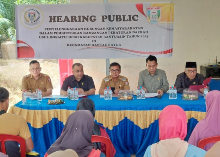 Telurkan Perda Berkualitas, DPRD Banyuasin Gelar Public Hearing