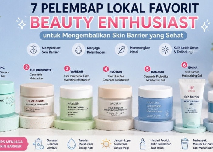 7 Pelembap Lokal Favorit Beauty Enthusiast untuk Mengembalikan Skin Barrier yang Sehat