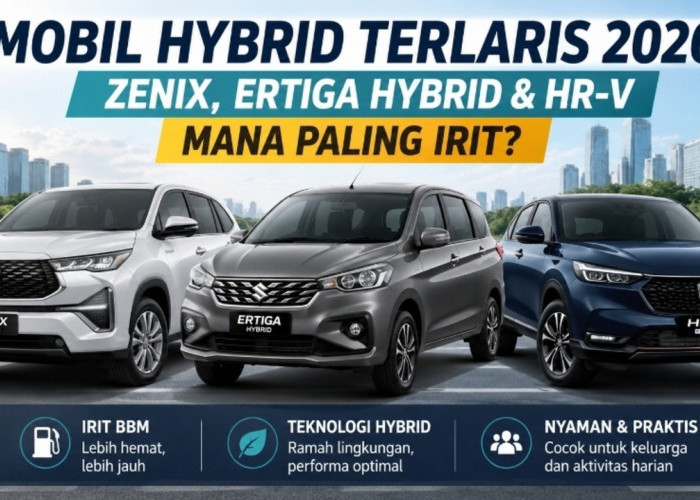 Zenix vs Ertiga Hybrid vs HR-V: Adu Irit BBM Mobil Hybrid 2026