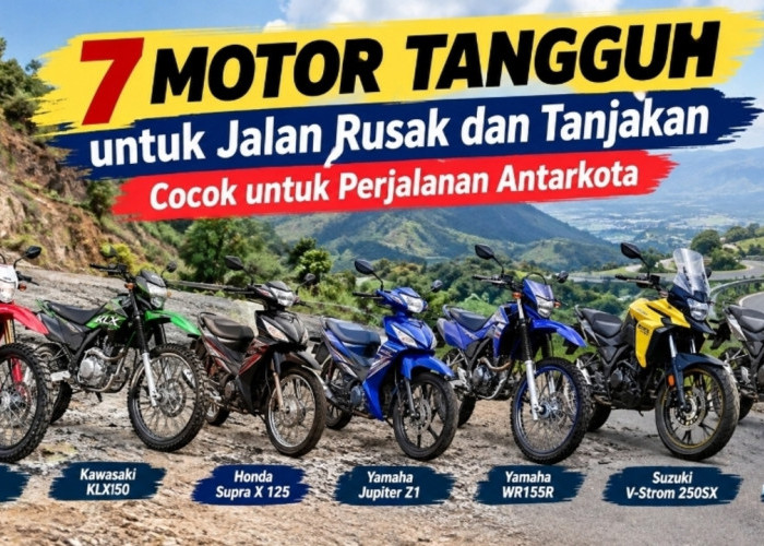 7 Motor Tangguh untuk Jalan Rusak dan Tanjakan, Cocok untuk Perjalanan Antarkota