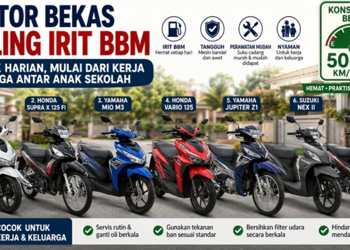 Motor Bekas Favorit Keluarga: Irit Bensin, Tangguh, Cocok untuk Antar Anak Sekolah dan Bekerja