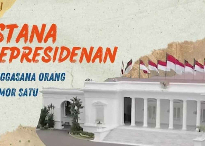 Mengenal 6 Istana Kepresidenan Indonesia, Simbol Kejayaan dan Sejarah Bangsa