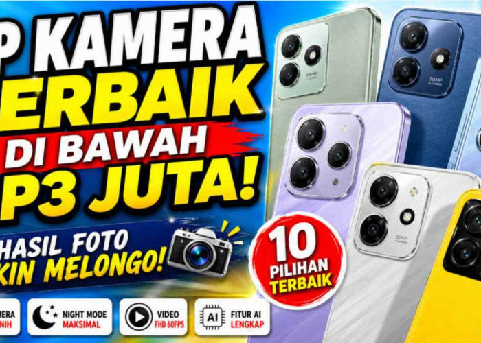 10 HP Kamera Terbaik di Bawah Rp3 Juta, Hasil Fotonya Bikin Kaget! Nomor 1 Cocok Buat Konten Kreator