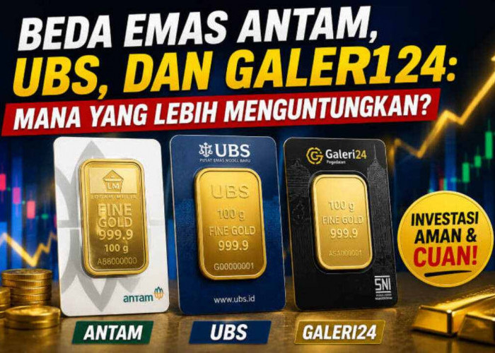 Bukan Cuma Antam! Ini Perbedaan Emas Antam, UBS, dan Galeri24 yang Wajib Diketahui Sebelum Investasi