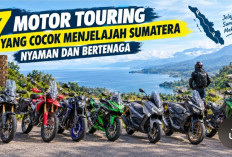7 Motor Touring yang Cocok Menjelajah Sumatera, Nyaman dan Bertenaga