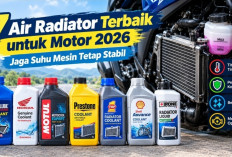 7 Air Radiator Terbaik untuk Motor 2026, Jaga Suhu Mesin Tetap Stabil