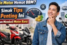 Berencana Beli Motor Baru? Ini Tips Memilih Motor Irit BBM Agar Tidak Salah Pilih