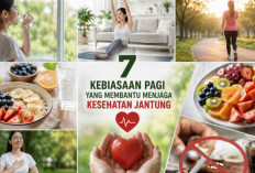 7 Kebiasaan Pagi yang Membantu Menjaga Kesehatan Jantung, Mudah Dilakukan Setiap Hari