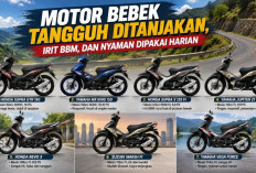7 Motor Bebek Paling Kuat di Medan Menanjak 2026, Tangguh, Irit BBM, dan Nyaman Dipakai Harian