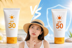 SPF 30 vs SPF 50, Mana yang Lebih Efektif? Ini Penjelasan Lengkapnya