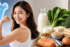 Wanita Wajib Tahu! 10 Makanan Ini Bisa Bantu Jaga Tulang Tetap Kuat, Nomor 6 Sering Ada di Meja Makan