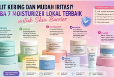 Kulit Kering dan Mudah Iritasi? Coba 7 Moisturizer Lokal Terbaik untuk Skin Barrier