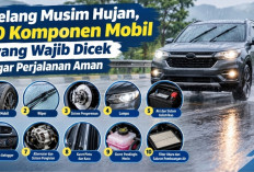 Jelang Musim Hujan, 10 Komponen Mobil Ini Wajib Dicek agar Perjalanan Aman