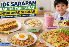 Anti Ribet! 5 Menu Sarapan Sehat untuk Anak Sekolah yang Bisa Dibuat dalam 10 Menit