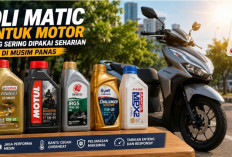 Oli Matic Anti Panas 2026, Pilihan Tepat untuk Motor yang Sering Dipakai Seharian