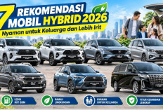 7 Rekomendasi Mobil Hybrid 2026, Nyaman untuk Keluarga dan Lebih Irit