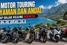 Siap Diajak Keliling Indonesia, Ini 7 Motor Touring Nyaman dan Andal