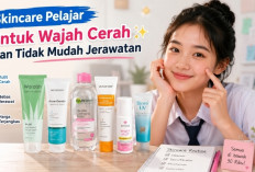 Modal Rp30 Ribuan! Ini Skincare Pelajar untuk Wajah Cerah dan Tidak Mudah Jerawatan