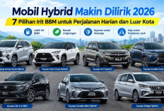Mobil Hybrid Makin Dilirik 2026, 7 Pilihan Irit BBM untuk Perjalanan Harian dan Luar Kota