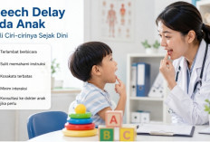 Jangan Diabaikan! Ini Tanda-Tanda Speech Delay pada Anak dan Waktu Tepat ke Dokter