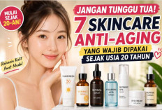Jangan Tunggu Keriput! 7 Skincare Anti-Aging yang Wajib Dipakai Sejak Usia 20 Tahun Agar Tetap Awet Muda