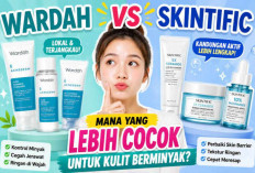 Wardah vs Skintific, Mana yang Lebih Cocok untuk Kulit Berminyak? Jangan Sampai Salah Pilih!