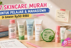 7 Skincare Murah untuk Pelajar dan Mahasiswa di Bawah Rp50 Ribu, Hemat tapi Tetap Terawat