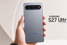 Samsung Galaxy S27 Ultra, HP Masa Depan yang Siap Mengguncang Pasar Flagship