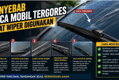 Kaca Mobil Tergores Saat Wiper Digunakan? Kenali Penyebabnya
