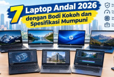 7 Laptop Andal 2026 dengan Bodi Kokoh dan Spesifikasi Mumpuni